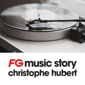 Podcast FG | MUSIC STORY | CHRISTOPHE HUBERT