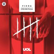 Podcast Ficha criminal