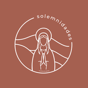 Podcast Fiestas y Solemnidades del Día