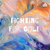 Podcast Fighting For Gold