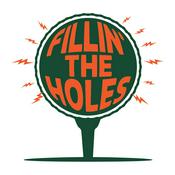 Podcast Fillin' The Holes