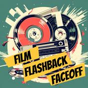 Podcast Film Flashback Faceoff