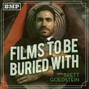 Films To Be Buried With with Brett Goldstein