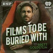 Podcast Films To Be Buried With with Brett Goldstein