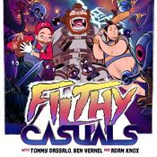 Podcast Filthy Casuals with Tommy Dassalo, Ben Vernel and Adam Knox