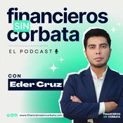 Podcast Financieros Sin Corbata