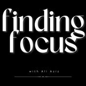 Podcast Finding Focus