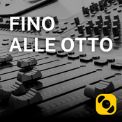 Podcast Fino alle otto