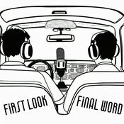 Podcast First Look, Final Word