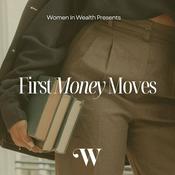 Podcast First Money Moves