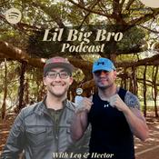 Podcast The Lil Big Bro Podcast