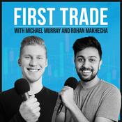 Podcast First Trade