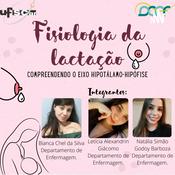 Podcast Fisiologia Da Lactação: Compreendendo O Eixo Hipotálamo- Hipófise