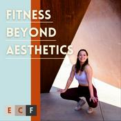 Podcast Fitness Beyond Aesthetics
