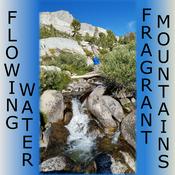 Podcast Flowing Water | Fragrant Mountains