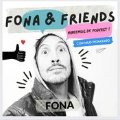 Podcast Fona & Friends