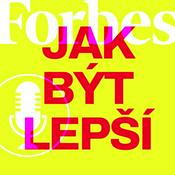 Podcast Forbes Jak být lepší
