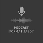 Podcast Format jazdy I Mateusz Foremniak