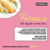 Podcast FORMICA, une tragédie en trois actes