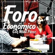 Podcast Foro Económico con Nilda Pérez