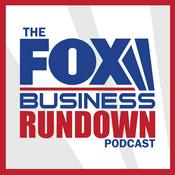 Podcast Fox Business Rundown