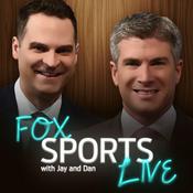 Podcast FOX Sports Live with Jay & Dan