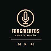 Podcast Fragmentos Analía Marín