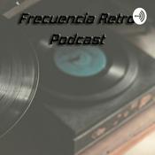 Podcast Frecuencia Retro