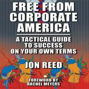 Podcast Free From Corporate America - Special Presentation