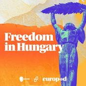 Podcast Freedom in Hungary