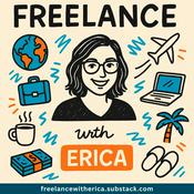 Podcast FREELANCE with ERICA Podcast