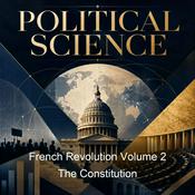 Podcast French Revolution Volume 2 The Constitution