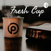 Podcast Fresh Cup