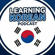 Podcast From Zero to Fluent Korean