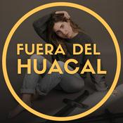 Podcast Fuera del Huacal