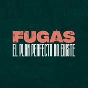 Podcast Fugas. El plan perfecto no existe