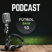 Podcast Fútbol Base 10.