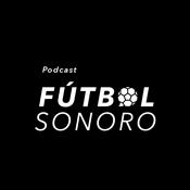 Podcast Fútbol Sonoro