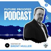Podcast Future-Proofed