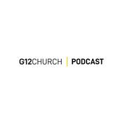 Podcast G12 Church Podcast
