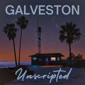 Podcast Galveston Unscripted | Free. Texas History. For All.