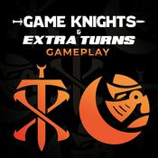 Podcast Game Knights & Extra Turns Gameplay