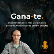 Podcast Gana-te.