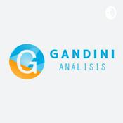 Podcast Gandini Análisis: Geopolítica, Finanzas y Economía