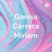 Podcast Garcia Carrera Miriam