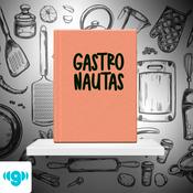 Podcast Gastronautas