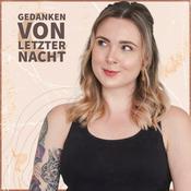 Podcast Gedanken von letzter Nacht