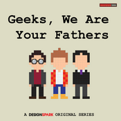 Podcast Geeks We Are Your Fathers