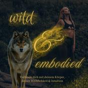 Podcast wild & embodied