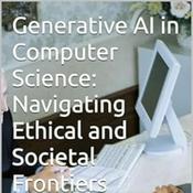 Podcast Generative AI in Computer Science: Navigating Ethical and Societal Frontiers